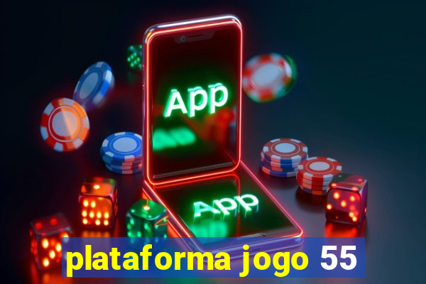 plataforma jogo 55